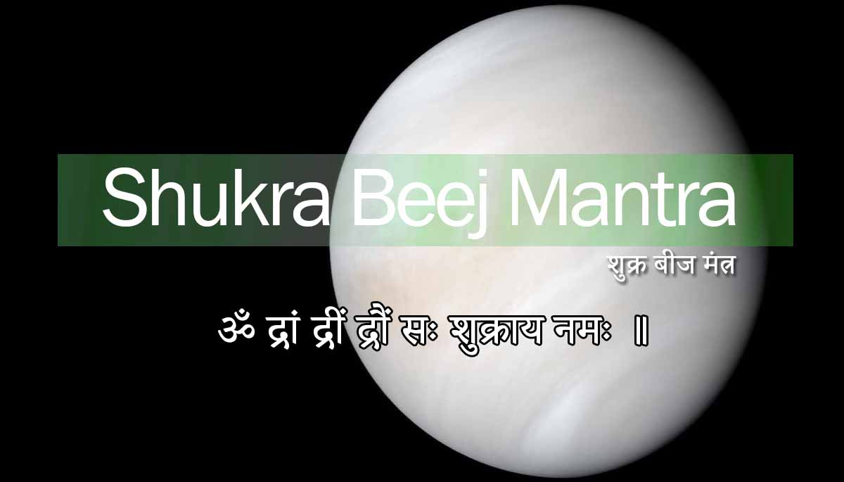 Shukra Beej Mantra – know importance, benefits, and how to chant